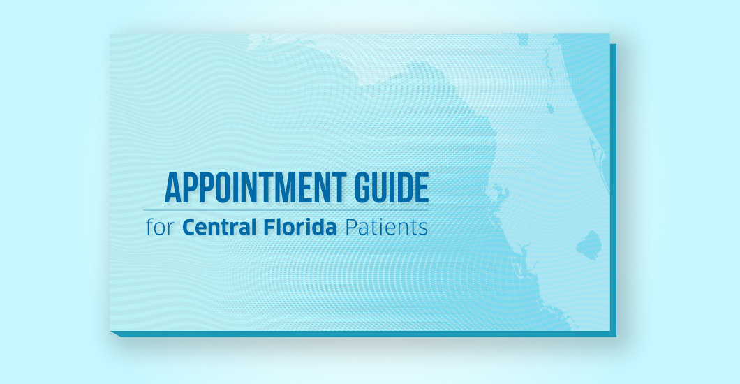 Appointment guide for Central Florida patients