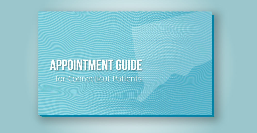 Appointment guide for Connecticut patients