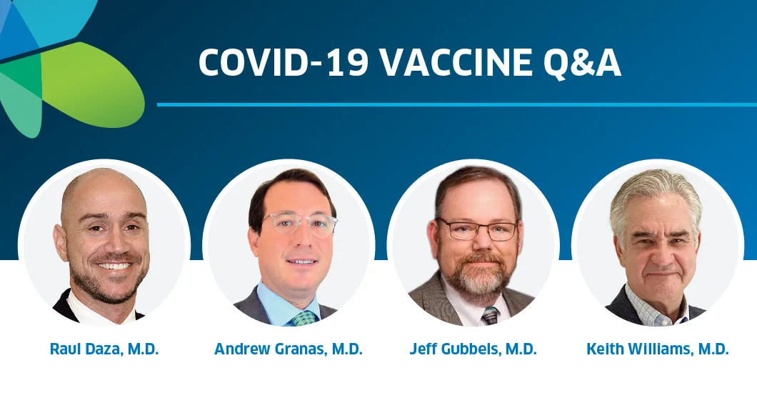 Watch the COVID-19 vaccine webinar with questions and answers from our doctors